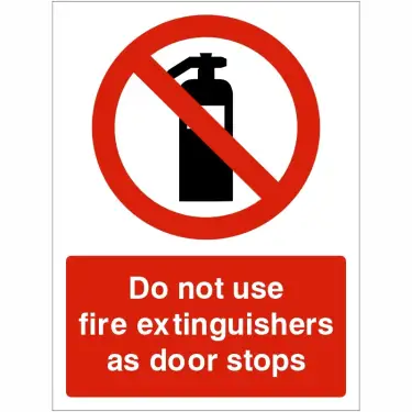 Click Here To Enlarge This Photo Of Self Adhesive Vinyl Do Not Use Fire Extinguishers As Door Stops Sign - 150mm x 200mm
