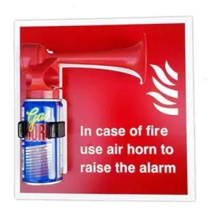 Rigid Plastic &lpar;1mm&rpar; In Case Of Fire use Air Horn To Raise The Alarm Sign &lpar;No Horn Included&rpar; -
