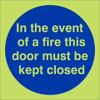 Photoluminescent &lpar;Glow in the Dark&rpar; Rigid Plastic &lpar;Class C&rpar; In The Event Of A Fire This Door Must Be Kept Closed Door Sign - 100mm x 100mm