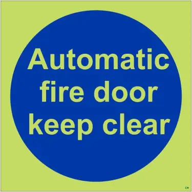 Click Here To Enlarge This Photo Of Photoluminescent &lpar;Glow in the Dark&rpar; Rigid Plastic &lpar;Class C&rpar; Automatic Fire Door Keep Clear Door Sign - 100mm x 100mm